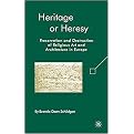 Heritage or Heresy (Hardcover)