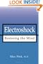 ELECTROSHOCK: Restoring the Mind