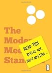 Read This Before Our Next Meeting: The Modern Meeting Standard