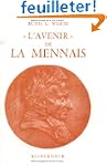 L'Avenir de La Mennais : Son r�le dan...