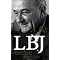 LYNDON B. JOHNSON: 36th PRESIDENT OF THE UNITED STATES