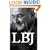 LBJ: A Life