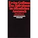 Das Individuum im �ffentlichen Austausch: Mikrostudien zur �ffentlichen Ordnung (suhrkamp taschenbuch wissenschaft)