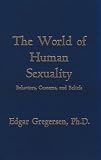 The World of Human Sexuality