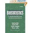 Biostatistics: A Methodology For the Health Sciences (Wiley Series in Probability and Statistics) by Gerald van Belle, Patrick J. Heagerty, Lloyd D. Fisher, and Thomas S. Lumley