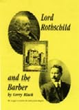 Lord Rothschild and the barber : the struggle to establish the London Jewish Hospital