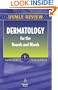 Dermatology for the Boards and Wards