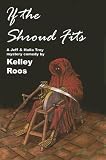 If the Shroud Fits (A Jeff & Haila Troy Mystery)
