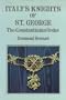 Italy's Knights of St. George: The Constantinian Order