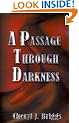 A Passage Through Darkness