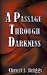 A Passage Through Darkness