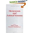 Hemostasis and Animal Venoms (Hematology Vol 7) by Hubert Pirkle