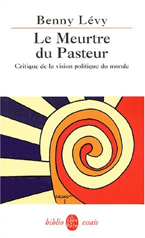Le Meurtre du Pasteur : Critique de la vision politique du monde