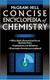 McGraw-Hill Concise Encyclopedia of Chemistry