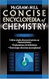 McGraw-Hill Concise Encyclopedia of Chemistry
