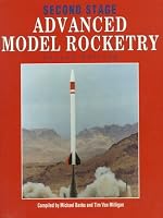 Second Stage: Advanced Model Rocketry