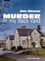 Murder in My Back Yard: Complete & Unabridged (Soundings)