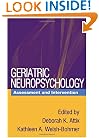 Geriatric Neuropsychology: Assessment and Intervention