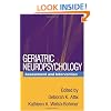 Geriatric Neuropsychology: Assessment and Intervention
