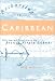 Recharting the Caribbean: Land, Law, and Citizenship in the British Virgin Islands