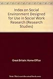 An index of social environment : designed for use in social work research