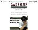 The Privilege of Youth: A Teenager's Story of Longing for Acceptance and Friendship
