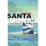 Hometown Santa Monica: The Bay Cities Book
