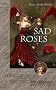 Sad Roses