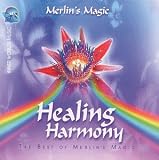 Merlin's Magic -  Healing Harmony: Best of Merlin's Magic