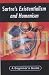 Sartre's Existentialism and Humanism: A Beginner's Guide