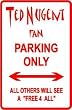 TED NUGENT PARKING ONLY rock street sign