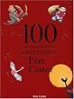 100 extraordinaires histoires du P�re Castor