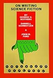 On Writing Science Fiction: The Editors Strike Back