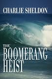 The Boomerang Heist