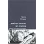L'�criture comme un couteau de Annie Ernaux