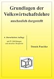 Produkt-Bild: Grundlagen der Volkswirtschaftslehre - anschaulich dargestellt