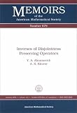 Inverses of Disjointness Preserving Operators (Memoirs of the American Mathematical Society)