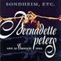 Sondheim, Etc.: Bernadette Peters Live At Carnegie Hall