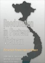 Reeducation in Postwar Vietnam: Personal Postscripts to Peace (Texas a & M University Military History Series)