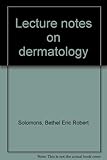 Lecture notes on dermatology