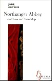  : Northanger Abbey: AND Love and Freindship (Zulma Classics)
