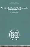Introduction to the Economic History of China (Economic History (Routledge))