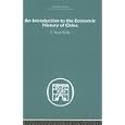 Introduction to the Economic History of China (Economic History (Routledge)) by Stuart Kirby