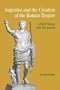 Augustus and the Creation of the Roman Empire: A Brief History with Documents (Bedford Series in History & Culture)