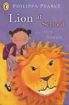 The "Lion at School" and Other Stories: Lion at School; Runaway; Brainbox; The Executioner; Hello, Polly!; The Manatee; The Crooked Little Finger; The ... Scissors; Secrets (Young Puffin Read Alouds)