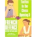 Tactics in the Chess Opening 3 (French Defence and Other Half-Open Games) (Paperback)