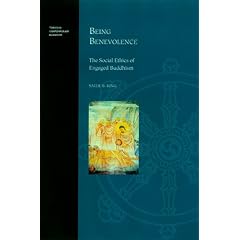 Being Benevolence: The Social Ethics of Engaged Buddhism