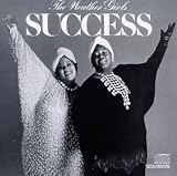 Revue The Weather Girls  / Success