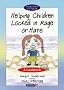 Helping Children Locked in Rage or Hate: A Guidebook (Helping Children with Feelings)