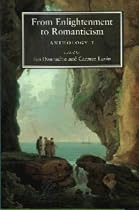 From Enlightenment to Romanticism: Anthology v.1: Anthology Vol 1